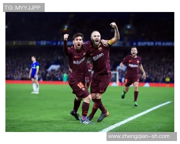 2018年切尔西与巴萨精彩对决直播回顾与分析