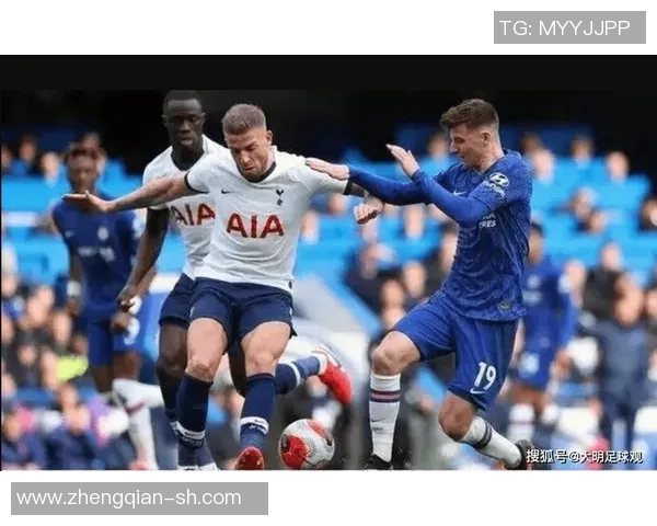 切尔西与热刺对决如何进行投注分析与策略分享